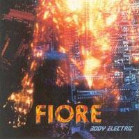 Fiore : Body Electric